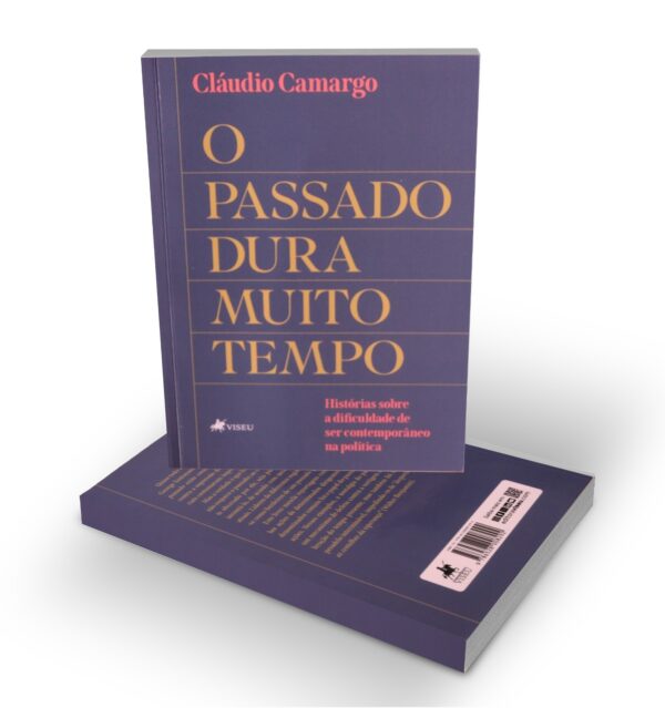 O Passado Dura Muito Tempo