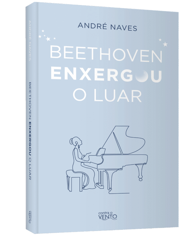 Beethoven enxergou o luar meditações para viver bem!